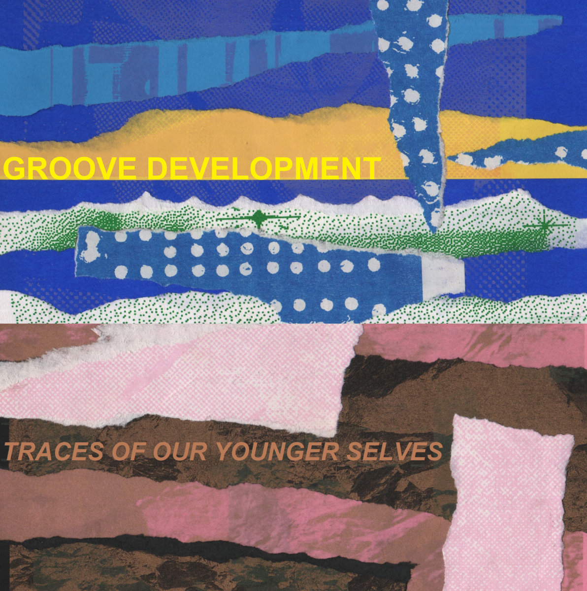 traces of our younger selves
    